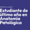 LLAMADO A ESTUDIANTE DE ÚLTIMO AÑO DE LA TECNICATURA EN ANATOMÍA PATOLÓGICA (SUPLENTE)