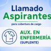 LLAMADO ASPIRANTES PARA COBERTURA DE CARGO A AUXILIARES DE ENFERMERÍA (SUPLENTE) PARA DESEMPEÑAR FUNCIONES EN SAN JOSÉ DE MAYO Y-O FILIALES