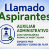 LLAMADO A AUXILIAR ADMINISTRATIVO/A SUPLENTE CON FORMACIÓN EN FARMACIA HOSPITALARIA PARA DESEMPEÑAR FUNCIONES EN FILIAL LIBERTAD Y CIUDAD DEL PLATA – COBERTURA DE LICENCIAS.