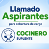 LLAMADO A ASPIRANTES PARA COBERTURA DE CARGO COCINERO-A (SUPLENTE) PARA EL DEPARTAMENTO DE NUTRICIÓN